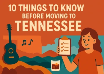 10 Things You Need to Know Before Moving to Tennessee